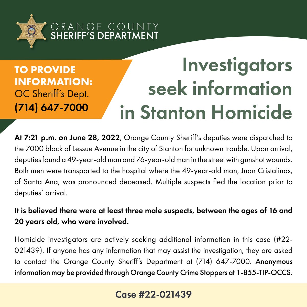 OC Sheriff investigators are seeking additional info about a homicide that occurred in the city of Stanton on June 28th, 2022. Please call dispatch at 714-647-7000 if you have any information.