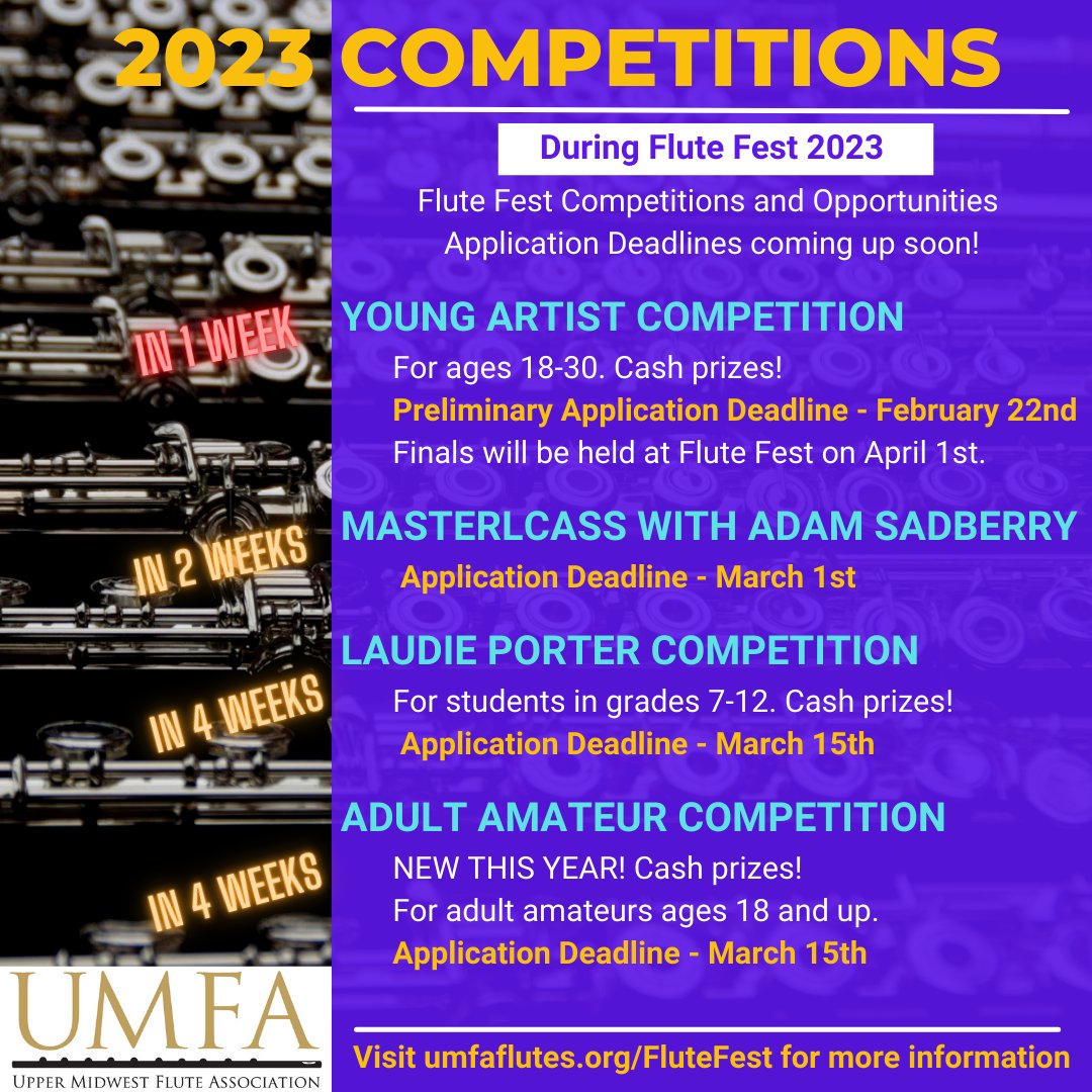 There is one week left before the 2023 Young Artist Competition Application Deadline. 

Visit umfaflutes.org/Flute Fest for more details about this competition and other competitions that have deadlines coming up soon.