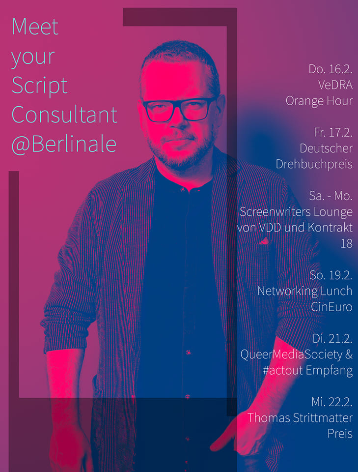 Meet your #scriptconsultant @ #Berlinale @VeDRA_e_V Orange Hour @vdd_drehbuch #Screenwriters Lounge @MFG_Film_Fund Strittmatter Preis @GermanyQms & #actout Empfang ...and in between #dramaturgielohntsich #dramaturgie #drehbuch #filmfestival #film #serie #storytelling #movies