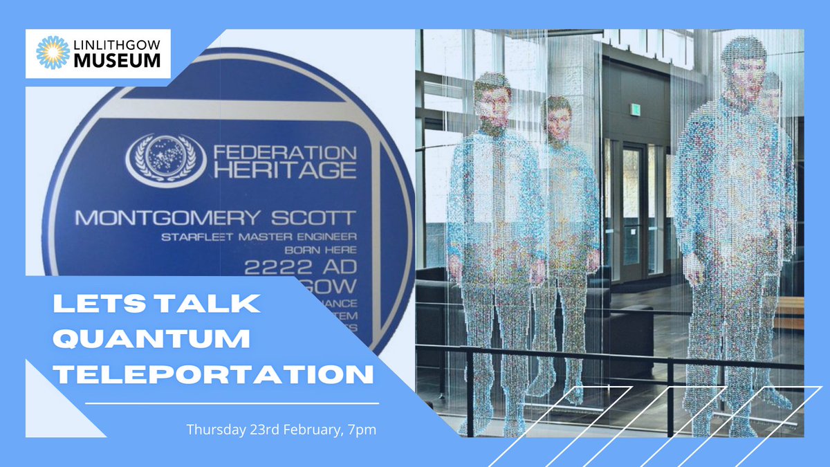 Linlithgow Museum (@linlithgowh) on Twitter photo Beam me up, Scotty! Or maybe not? 🤔
Join us as Quantum Physicist Mehul Malik discusses why the teleportation of humans is very, very difficult!
<a href="/HWEngage/">Heriot-Watt Engage</a> <a href="/royalsociety/">The Royal Society</a> #placesofscience #startrek
Concession tickets available for just £2.50 so book now: linlithgow-museum.arttickets.org.uk/linlithgow-mus… Beam me up, Scotty! Or maybe not? 🤔
Join us as Quantum Physicist Mehul Malik discusses why the teleportation of humans is very, very difficult!
<a href="/HWEngage/">Heriot-Watt Engage</a> <a href="/royalsociety/">The Royal Society</a> #placesofscience #startrek
Concession tickets available for just £2.50 so book now: linlithgow-museum.arttickets.org.uk/linlithgow-mus…