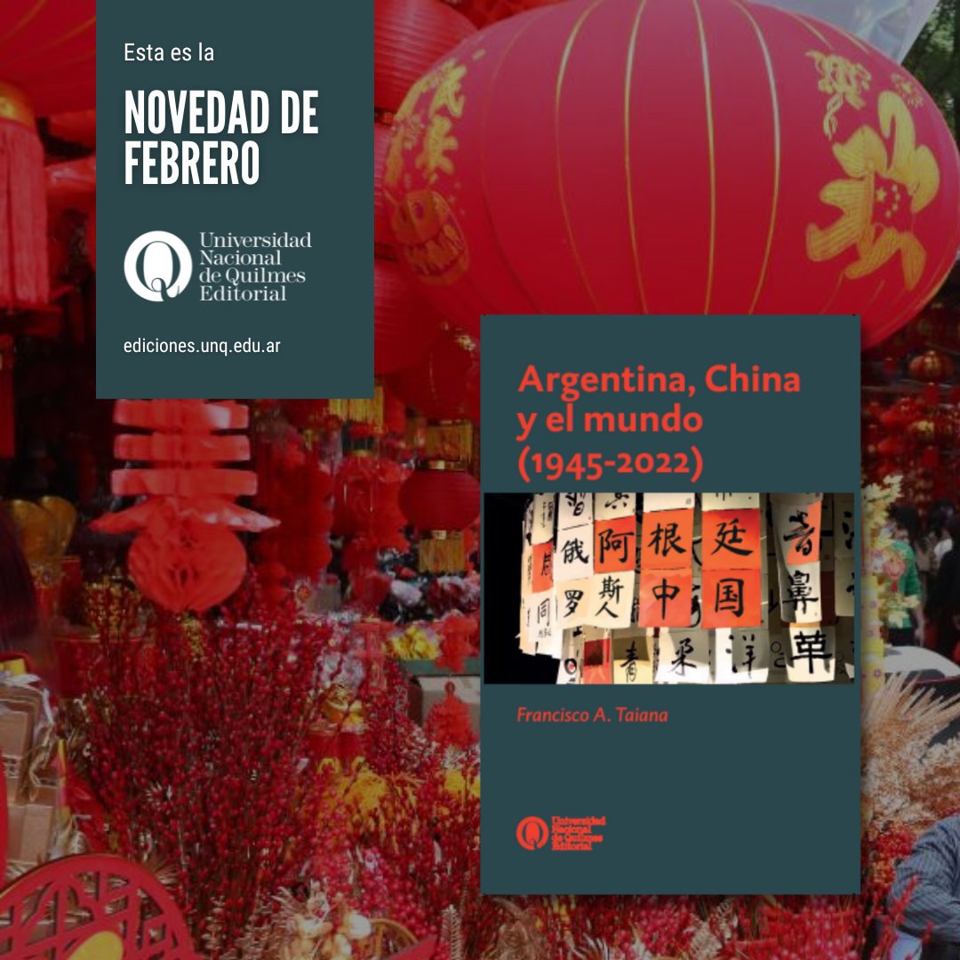 EditorialUNQ's tweet photo. En este Año del conejo 🐰 les presentamos la primera novedad del año: Argentina, China y el mundo (1945-2022), de Francisco Taiana. En soporte epub y en papel en https://t.co/e3qs2NvZIi
👉 Pueden descargar un fragmento acá: https://t.co/SIP7fWBhCC https://t.co/hSEJPuRMeV