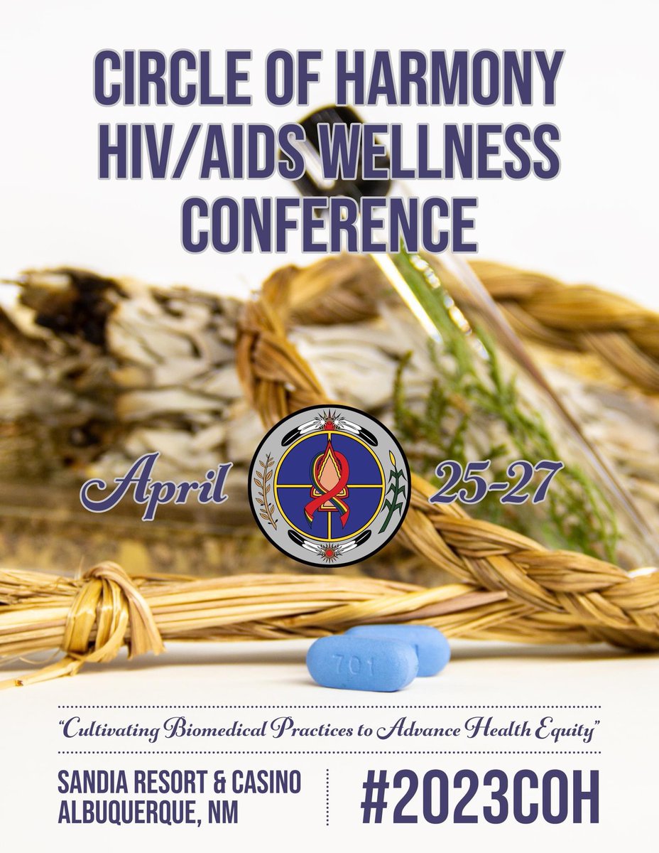 KurtBegaye's tweet photo. Join us at the 2023 Circle of Harmony #HIV #AIDS Wellness Conference 4/25-27/2023 in Albuquerque NM. https://t.co/sr6EKO3Q8D
#2023COH #NativeHIV https://t.co/Uv92vYkB1i