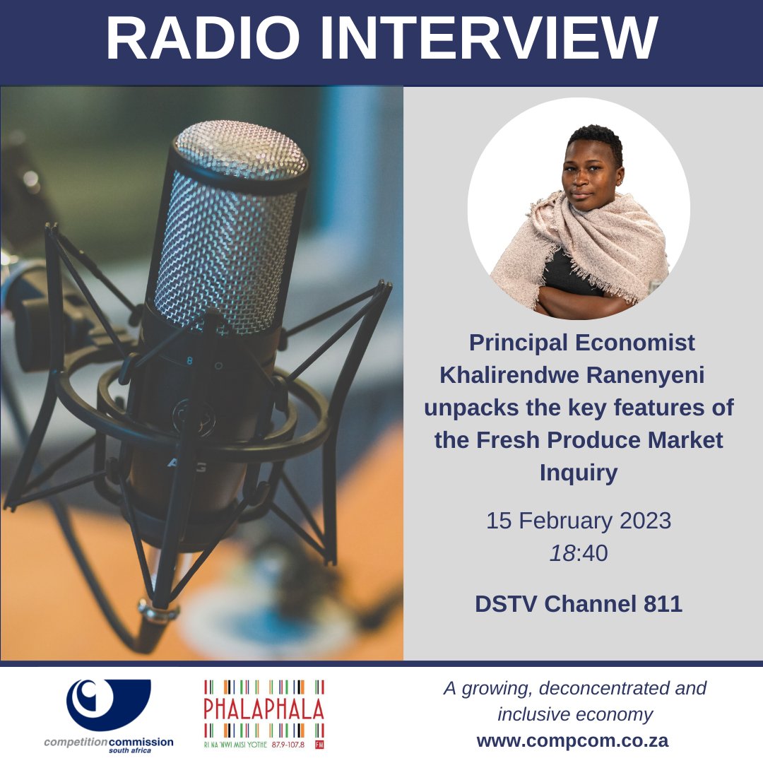 CompComSA's tweet photo. 📻In a few minutes, Principal Economist Khalirendwe Ranenyeni will be live on @Phalaphala to unpack the key features of the Fresh Produce Market Inquiry.  Tune in...
#FPMI #inquiry #Food https://t.co/QwYIGO5ocA