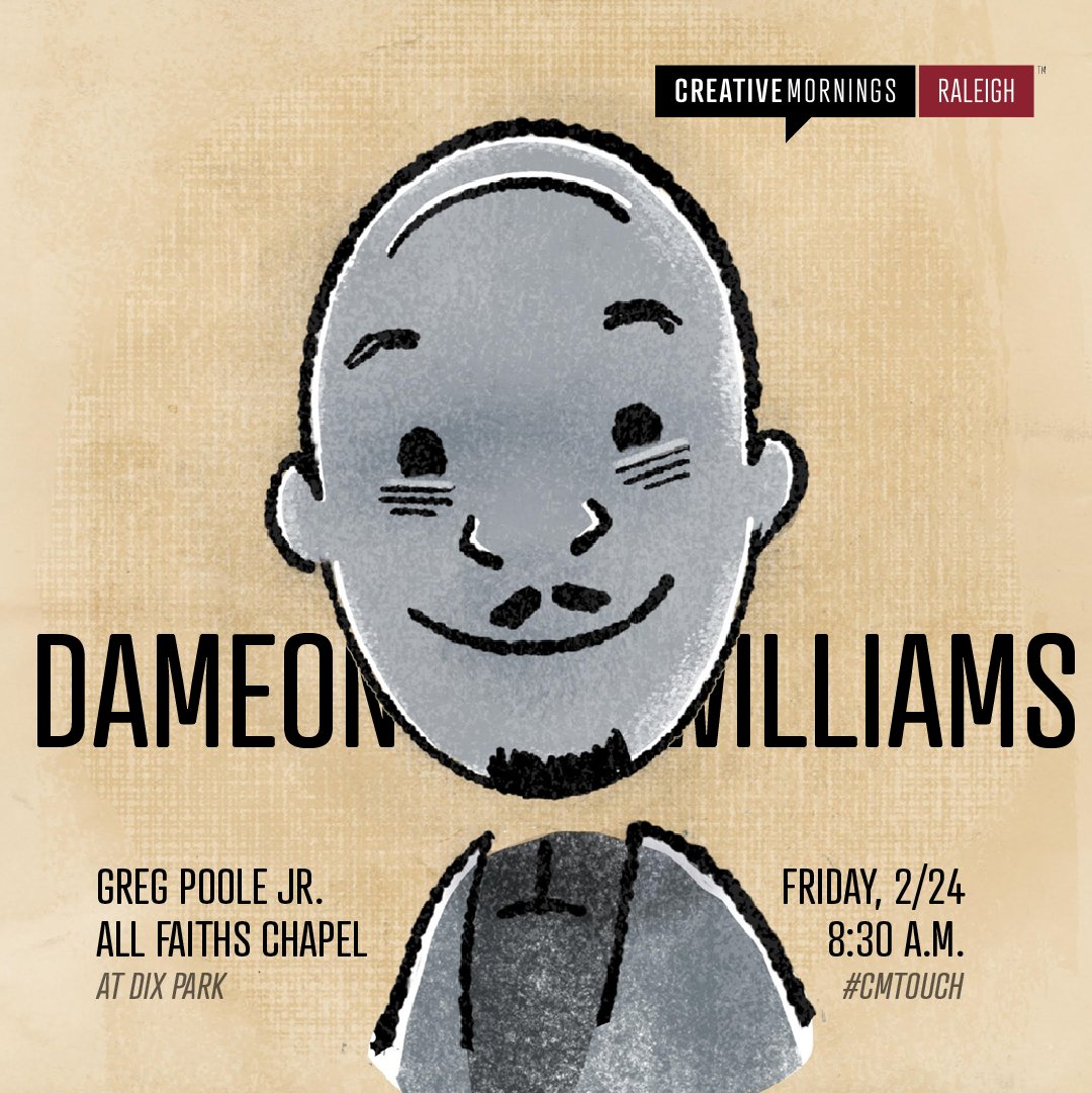 CM_RDU's tweet image. Registration for #CMtouch with Dameon Williams opens today at 11 a.m.

🎫 ➡️ creativemornings.com/talks/touch

#cmrdu #creativemornings @dameonshawn1 @DixPark @BrandFuel