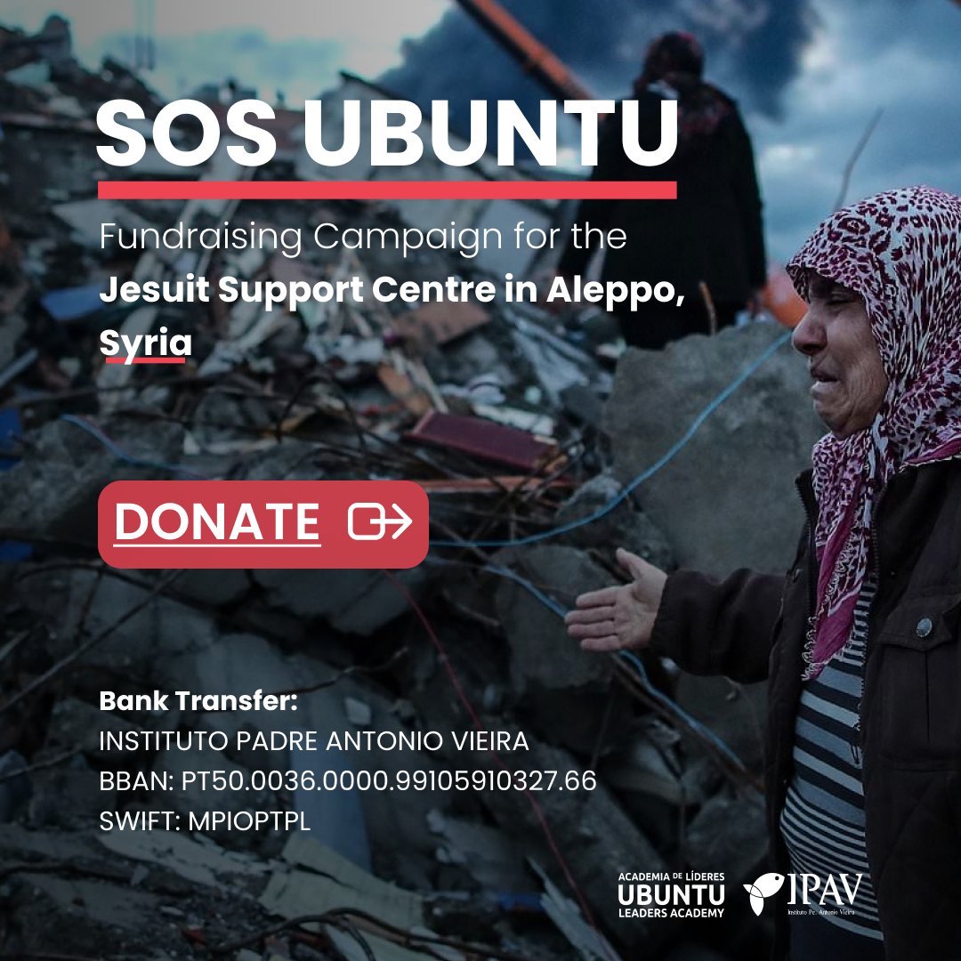 🚨 Last week, an earthquake of catastrophic magnitude hit southern Turkey and northern Syria. 
IPAV and the Ubuntu Leaders Academy are joining forces with people affected by this disaster by launching the SOS UBUNTU Fundraising Campaign for the Jesuit Support Centre in Aleppo.