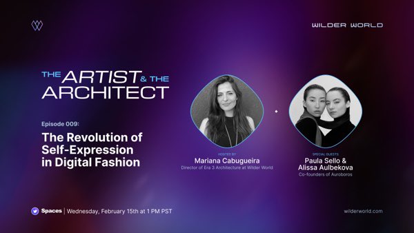 WilderWorld's tweet photo. What will you wear in the Metaverse? 👠

Dive into digital fashion with @MarianaCabugu, @Sello_Paula, &amp; @AAulbekova Today at 1pm PST on The Artist &amp; The Architect 🌆

10 listeners will win an exclusive POAP from @Auroboros_Ltd 🔥 https://t.co/ybSBlaufYr