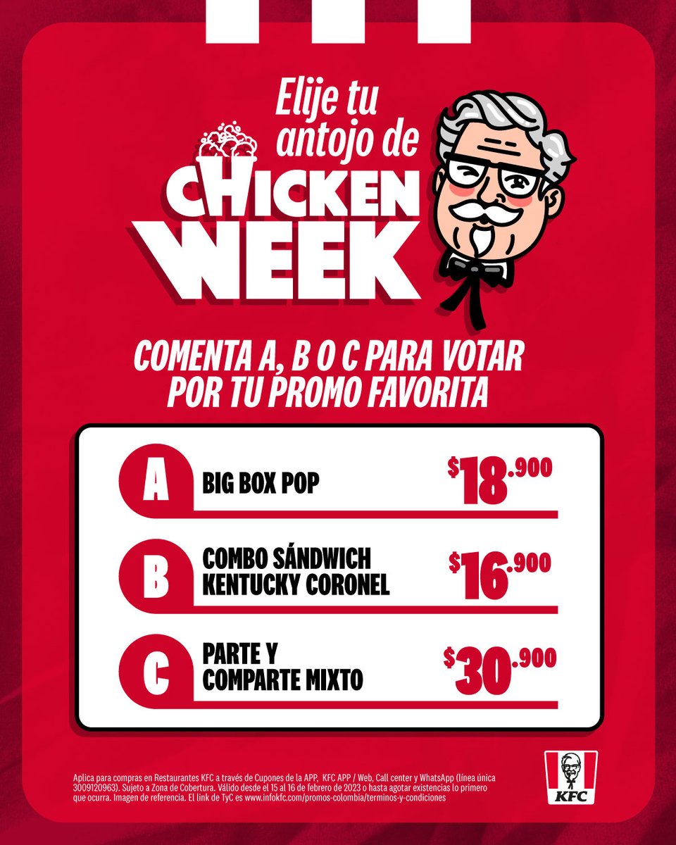kfccolombia's tweet photo. ¿Cuál de estas promos eliges para disfrutar en este próximo #ChickenWeek? 🍗🔥
▪Comenta este post con la letra de tu producto favorito.
▪Tienes hasta el 16 febrero a las 12:00 m para votar.
La promoción ganadora la podrás redimir del 20 al 26 de febrero. *Aplica TyC. https://t.co/5Xk0Q9521z
