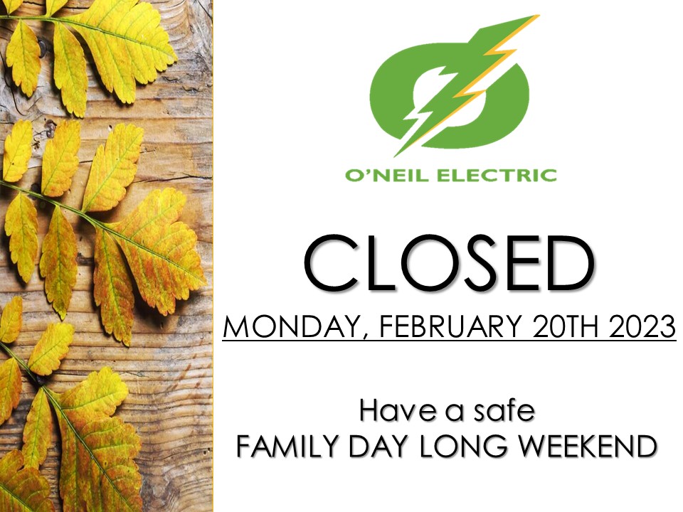 Please Note, we will be closed on February 20th for Family Day so please plan your orders accordingly! #Closed #Familyday #holiday #lighting #electrical #wholesale #distribution #Construction #toronto #woodbridge #vaughan #GTA #Scarborough #Cambridge #kwc #oneil #OneilElectric