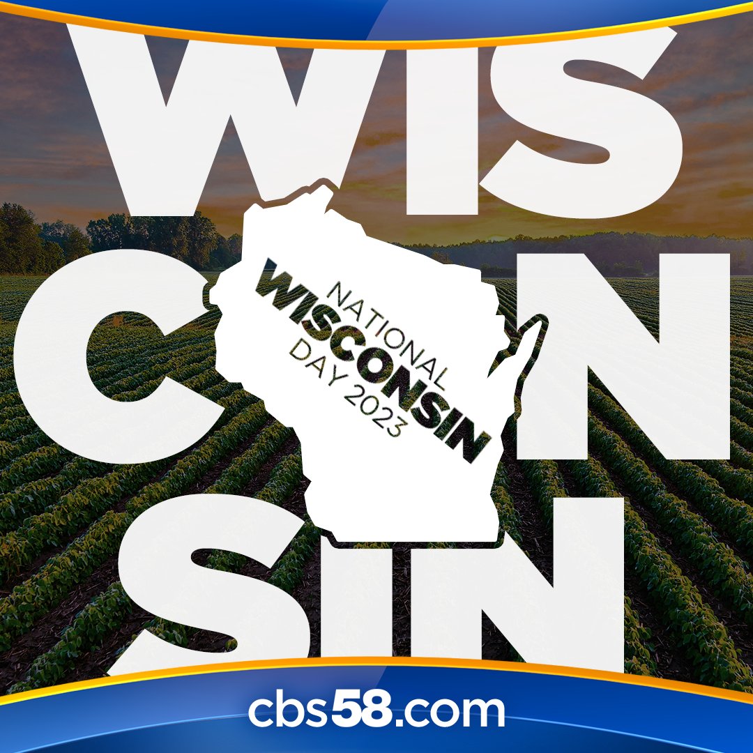 CBS 58 News on Twitter "It's National Wisconsin Day! What's your