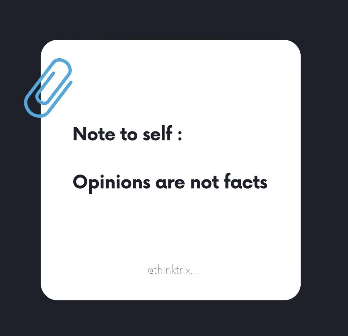 To take a step back and realize that opinions don't always reflect the truth!

#OpinionsNotFacts #FactChecking #ObjectiveThinking #ClearThinking #FocusOnTruths #VerifyBeforeYouBelieve #ThinkCritically