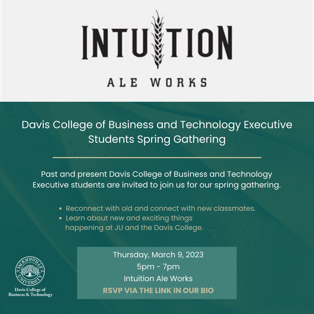 JUbusiness's tweet photo. On March 9th, past and present Executive Students are invited to join our spring gathering at Intuition Ale Works! Come catch up with former and current classmates. RSVP using the link below, we would love to see you there!
https://t.co/pSbutimRuS
@jacksonvilleu https://t.co/kaKL05xCh5
