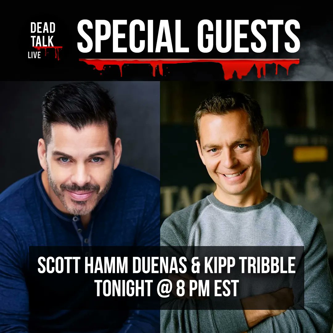 DeadTalk_Live's tweet photo. Scott Hamm Duenas &amp; Kipp Tribble "Rebroken" are our Special Guests on @DeadTalk_Live w/ @hostviz Tonight at 8 PM EST. @kipptribble @scotthamm88 

#rebroken #rebrokenmovie #movie #film #horrormovies #actors #entertainmentnews #entertainment #staywalking #deadtalklive https://t.co/EQbBx725Mq