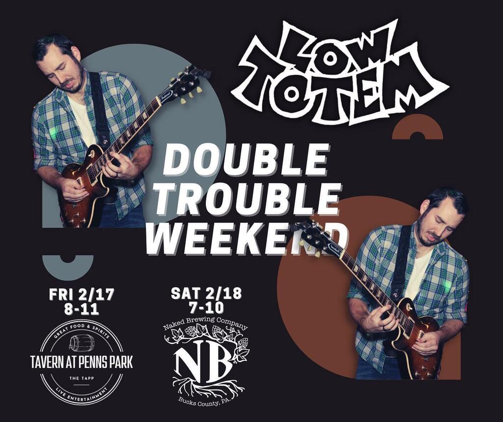What’s better than being able to see Low Totem once? Being able to see them TWICE! We’re having our Double Trouble weekend, kicking off Friday at The Tavern at Penn’s Park from 8-11, then on Saturday we’ll be rocking out at Naked Brewing Bristol from 7-1… instagr.am/p/CosHNfAuTqm/
