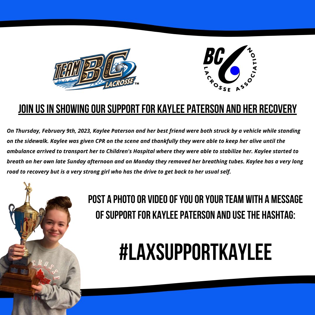BCLacrosse's tweet photo. Join us in showing our Support for Kaylee Paterson and Her Recovery

Post a photo or video of you or your team with a message of support for Kaylee Paterson and use the hashtag:  #laxsupportkaylee https://t.co/KyFMjNAhNT