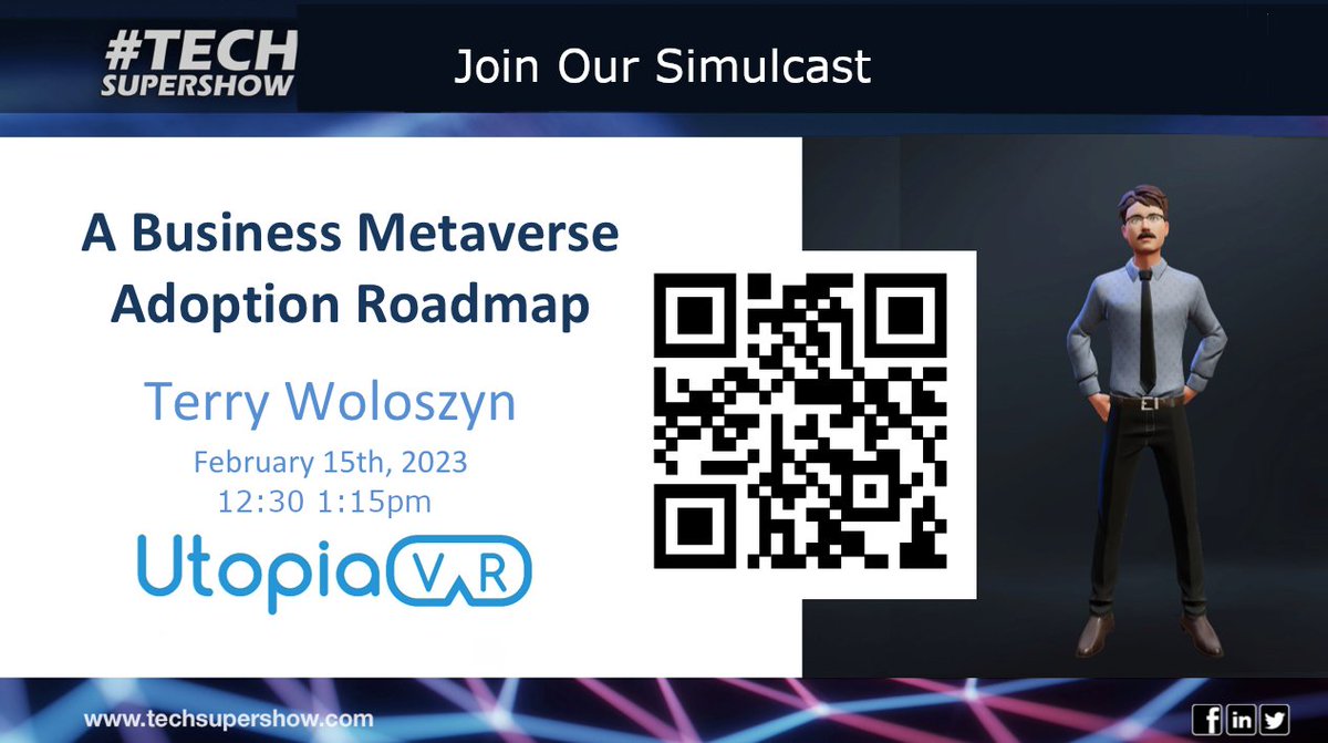 Join us in the Metaverse for the Business Metaverse Adoption Roadmap live from  #TECHSUPERSHOW and learn how #UtopiaVR is leading the way for the future of work. or ONLINE- Reserve your seat today bit.ly/3HTcWmm