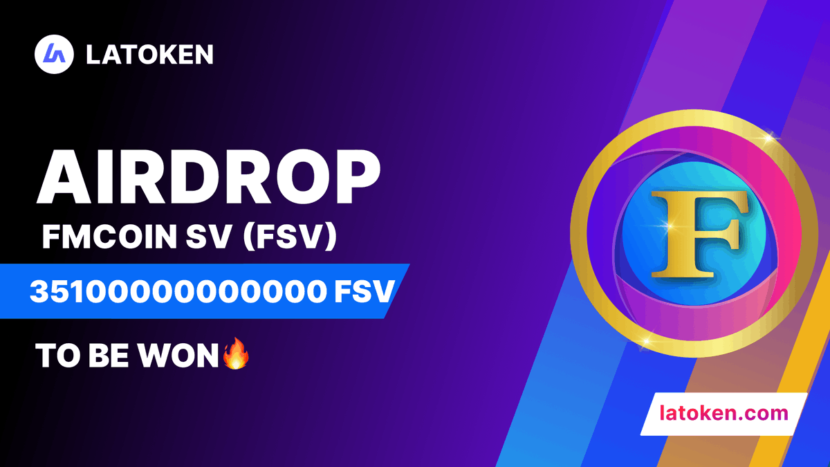 🏆 $20,000 FMCOIN SV (FSV) Airdrop on #LATOKEN

🔥 5850 Winners.
✅ Complete all tasks and qualify for the #Airdrop 
📲 Tag 5 Friends and Follow.
⏰ February 15, 2023 - February 28, 2023.

JOIN AIRDROP👉 go.latoken.com/aub