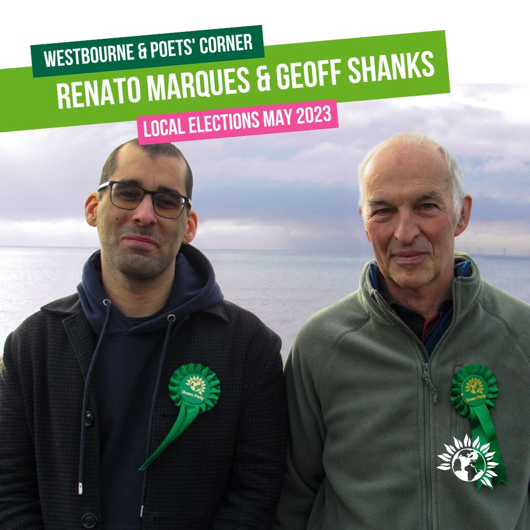You may already know Renato &amp; Geoff from their work in the community, we're pleased to announce they are standing as candidates in Westbourne &amp; Poets' Corner! 💚

#getgreenselected