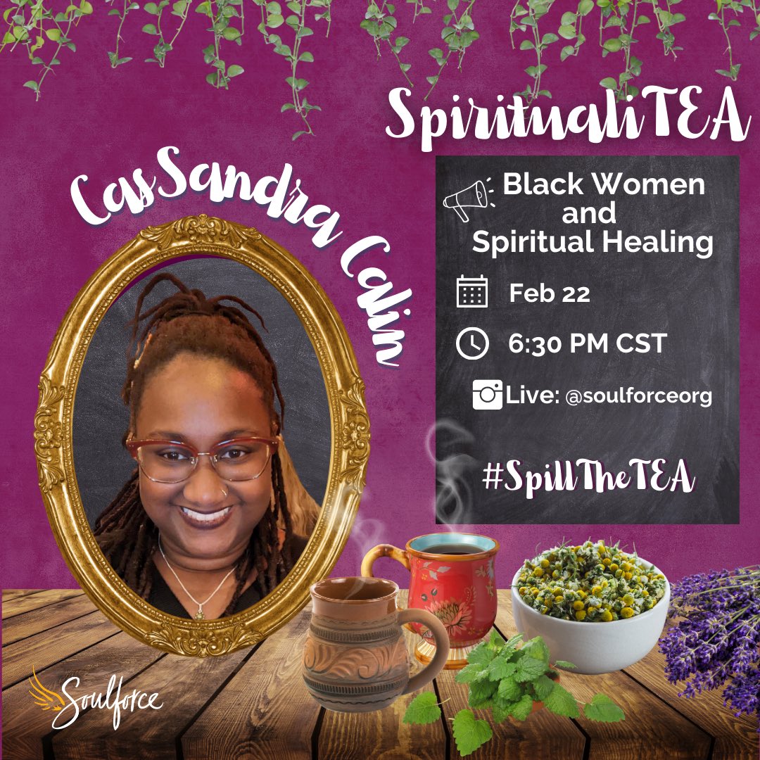 ⏰ It's almost time for our first episode of SpiritualiTEA! On Wednesday, February 22nd at 6:30PM CST Assata and Cassandra (CC) will spill the tea on how they have been impacted by Spiritual Violence as Black Women and then take us on their healing journey. 🫖 Join us on IG Live!