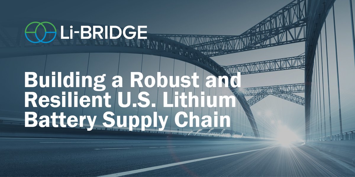 The innovative, public-private Li-Bridge program seeks to double U.S. annual lithium battery revenues -- to $33 billion -- and provide 100,000 jobs by 2030. See details and the newly released plan -- bit.ly/3YzyYBN