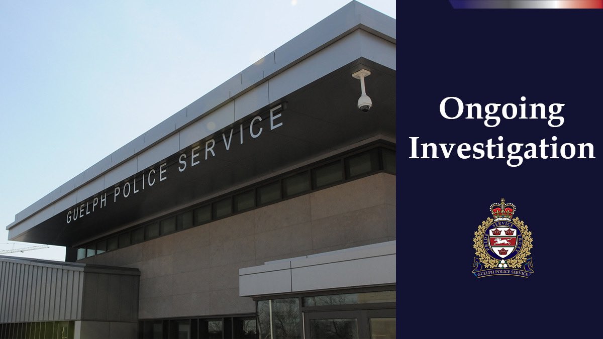 Guelph Police Service on Twitter "Police are investigating an incident