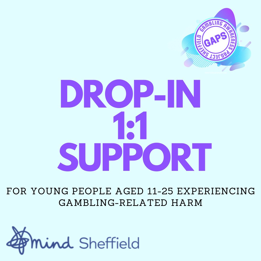 @sheffieldmindfmind GAPS are offering 1:1 support sessions for people aged 11-25, at risk of, or experiencing gambling-related harm. The sessions allow people to share experiences and find out where to get support. 1st session tomorrow 2pm-4pm, no need to book, just drop-in!