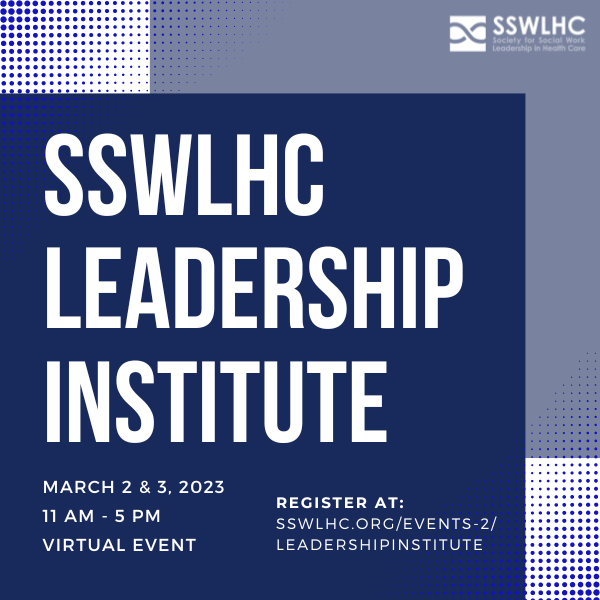 Society For Social Work Leadership In Healthcare Society For Social Society for social work leadership in healthcare society for social