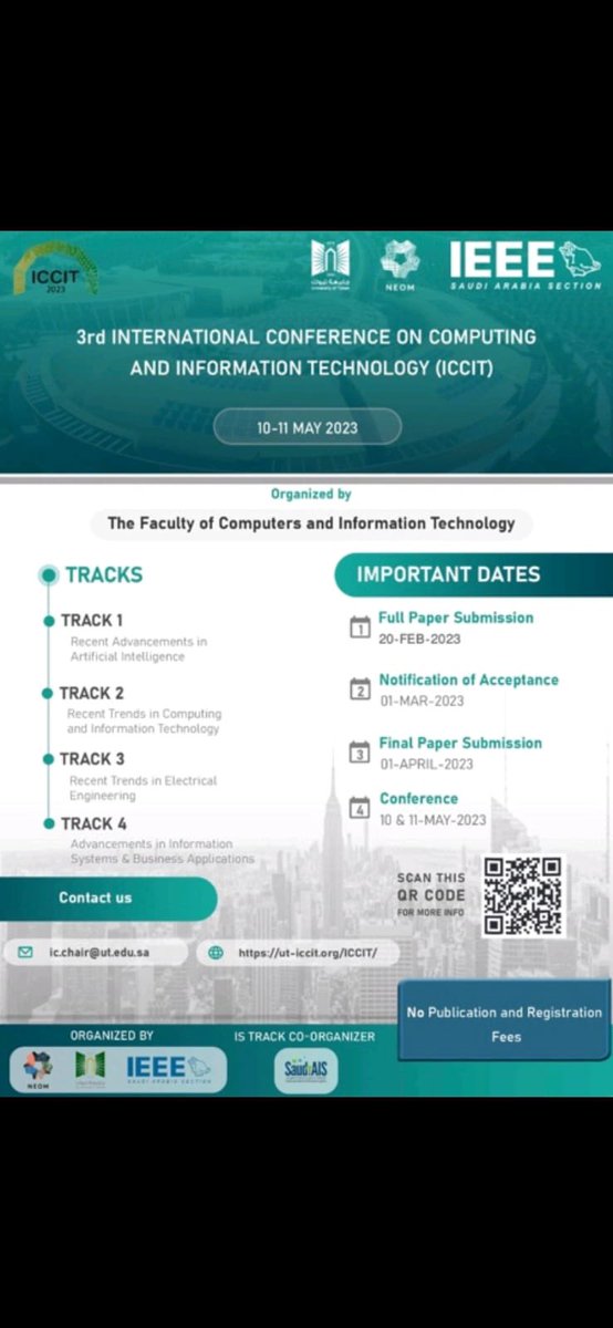 A Great opportunity from IEEE, NEOM, and University of Tabuk for student researchers. 
(The 4th track includes MIS topics)

Don’t miss the chance!