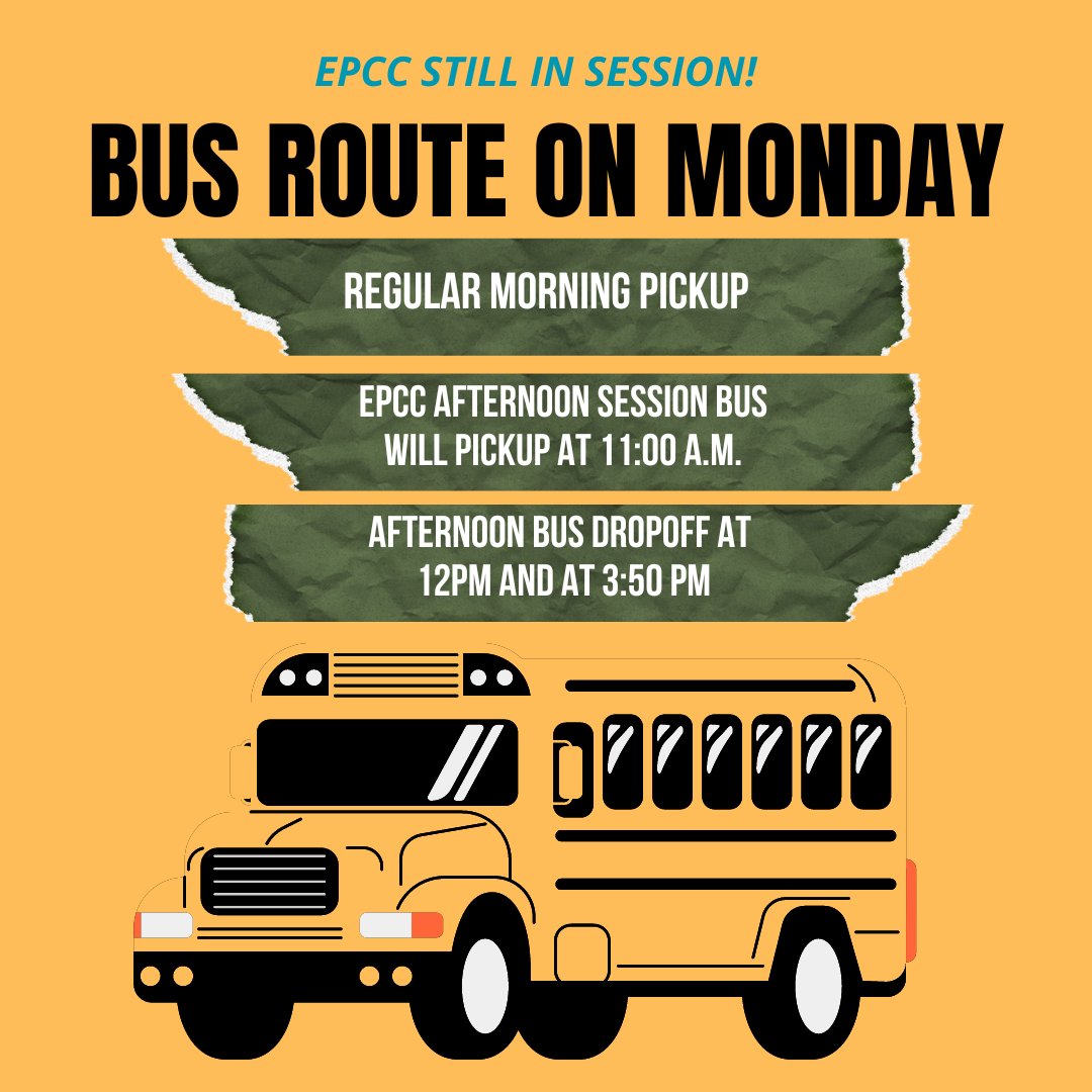 Due to President's Day on Monday, Northwest Early College HS will not have classes. However, EPCC will still have classes and the bus schedule will be modified to pick up and drop off our EPCC students.