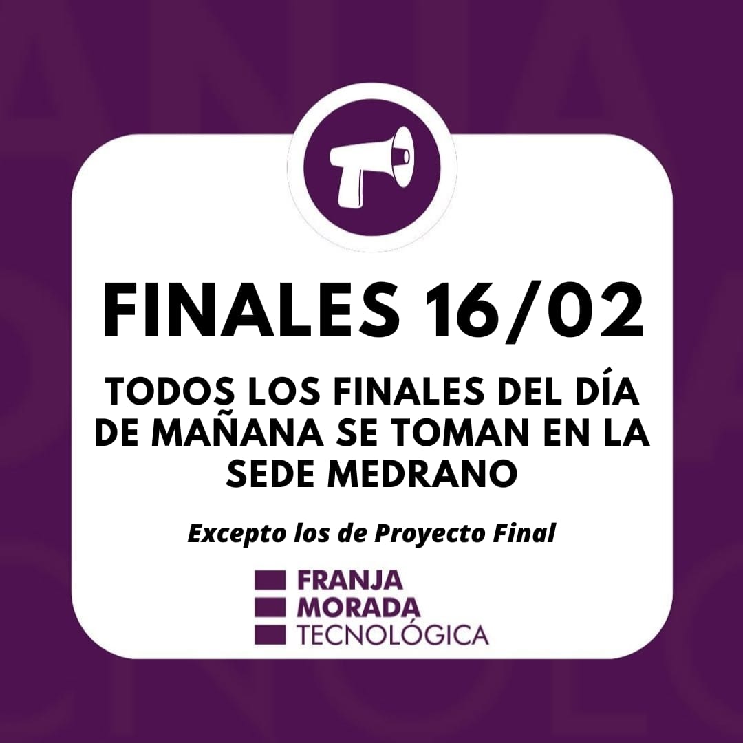 FranjaMoradaUTN's tweet photo. ⚠️FINALES DEL 16 DE FEBRERO⚠️

🟣Los finales programados para MAÑANA en la SEDE CAMPUS se van a tomar en la SEDE MEDRANO en el horario que estaban programados excepto PROYECTO FINAL de ING. ELECTRÓNICA, ELECTRICA e ING CIVIL que serán en CAMPUS. https://t.co/IF2J6oueSf