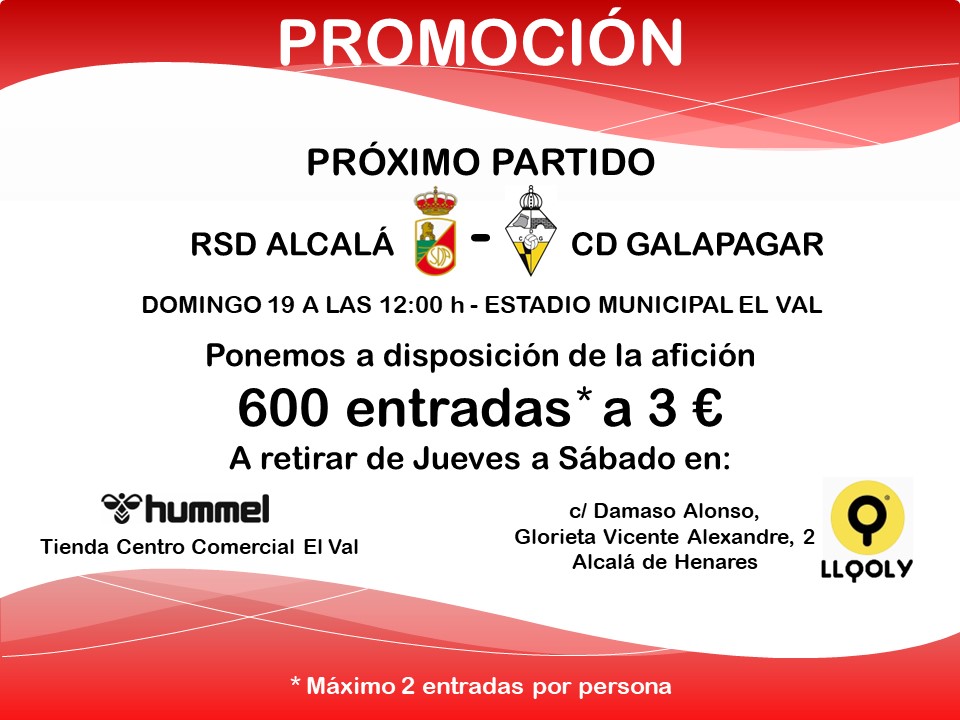 🚨Promoción🚨

Ven al Val por solo 3 euros ‼️‼️

Recoge una de las 600 entradas disponibles en la tienda Hummel o en la Cafetería Llooly 🎟️🎟️

Llenemos nuestro estadio 🏟️🏟️

rsdalcala.com/destacados/la-…

#VamosAlcalá