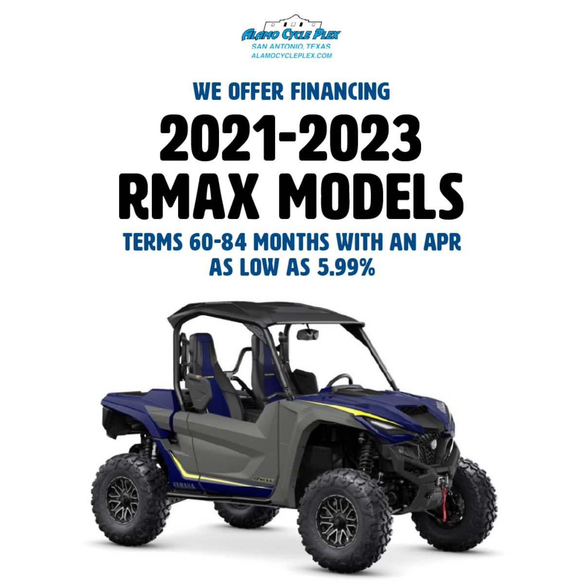 With our financing options, you can take home an RMAX today! Stop by our location at 11900 IH 10 West, San Antonio, TX 78230 or call us at (210) 696-2000 to learn more.