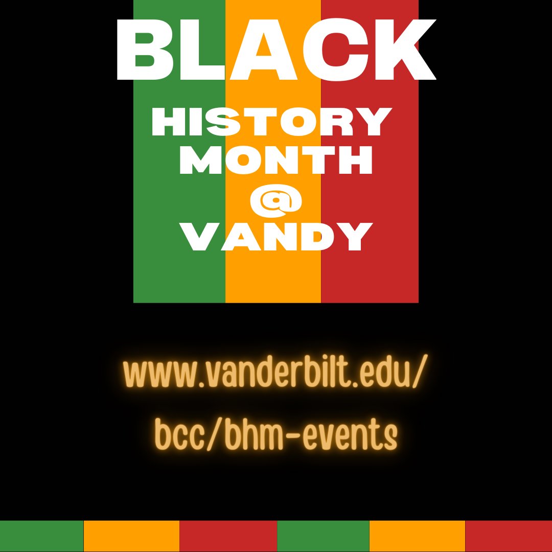 Have you been able to participate in any of the BCC's programming for Black History Month yet? There are both virtual and in-person opportunities for the community to participate in. vanderbilt.edu/bcc/bhm-events/
(Note: Some events have targeted audiences)