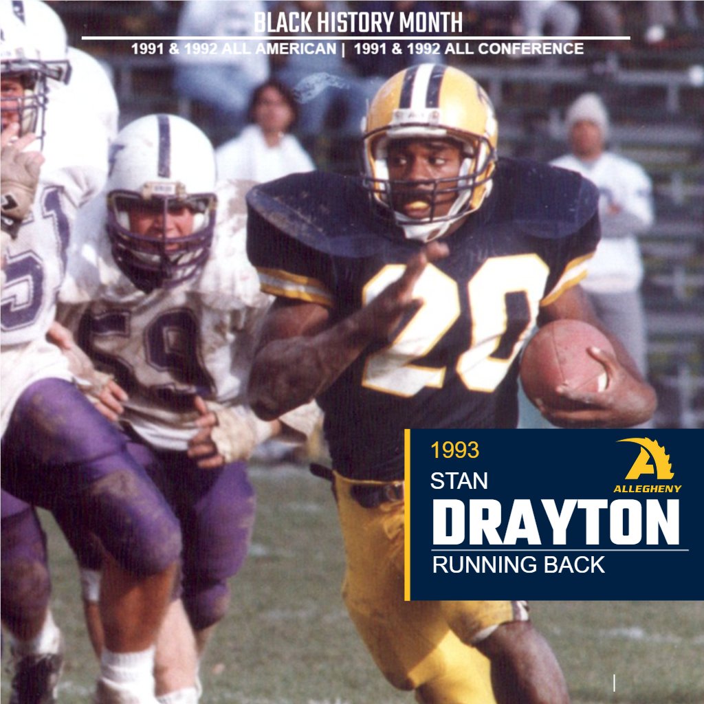 Next up for #BlackHistoryMonth is Former Allegheny Running Back Stan Drayton! Stan was a 2x All American, a National Champion, &amp; is an Allegheny Hall of Famer!