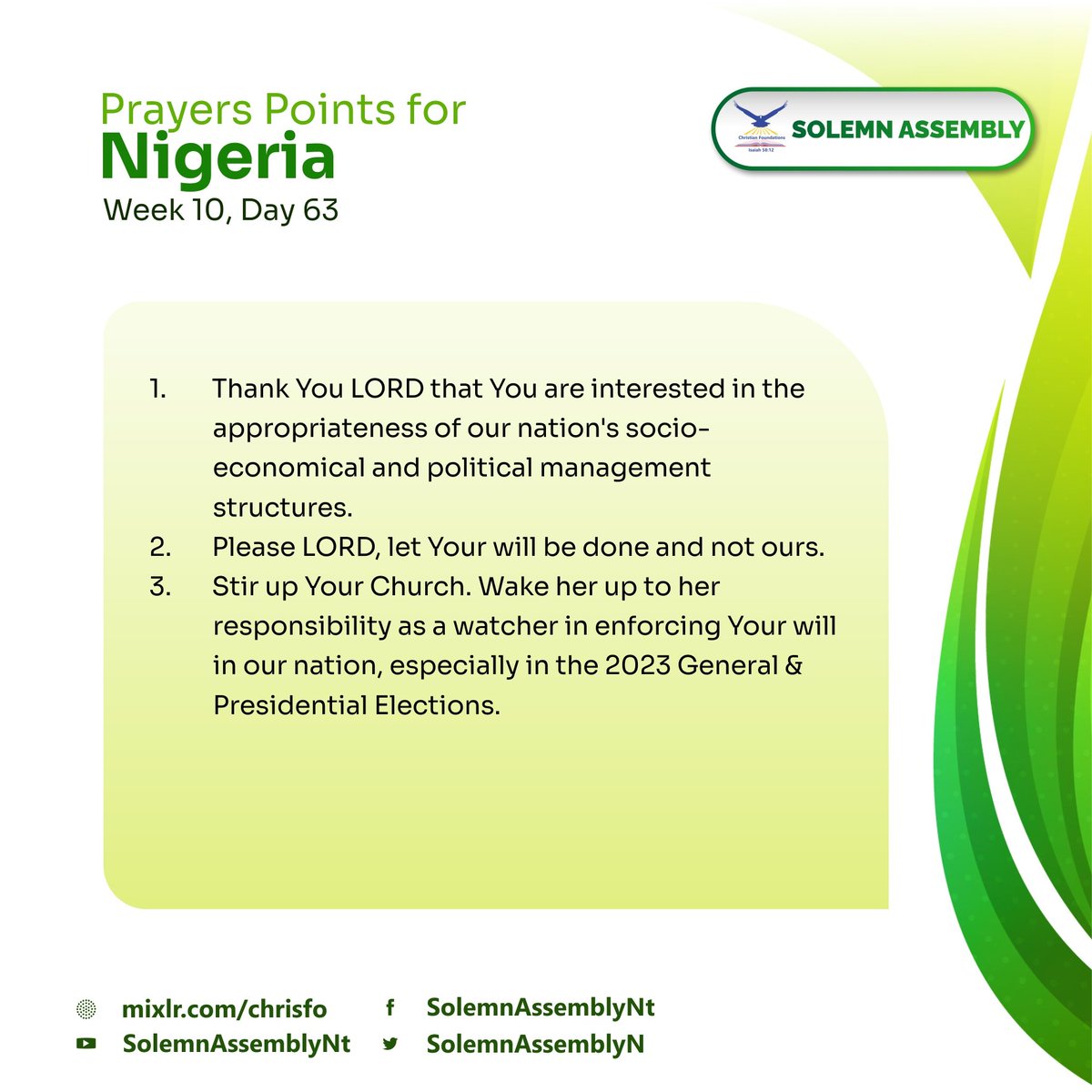 SolemnAssemblyN's tweet photo. #PrayersForNigeria Week 10, Day 63
 #NigeriaPrays #NigeriaDecides2023
2023 General &amp; Presidential Elections #ChristianFoundations #solemnassembly https://t.co/ij0ow8gVZd
