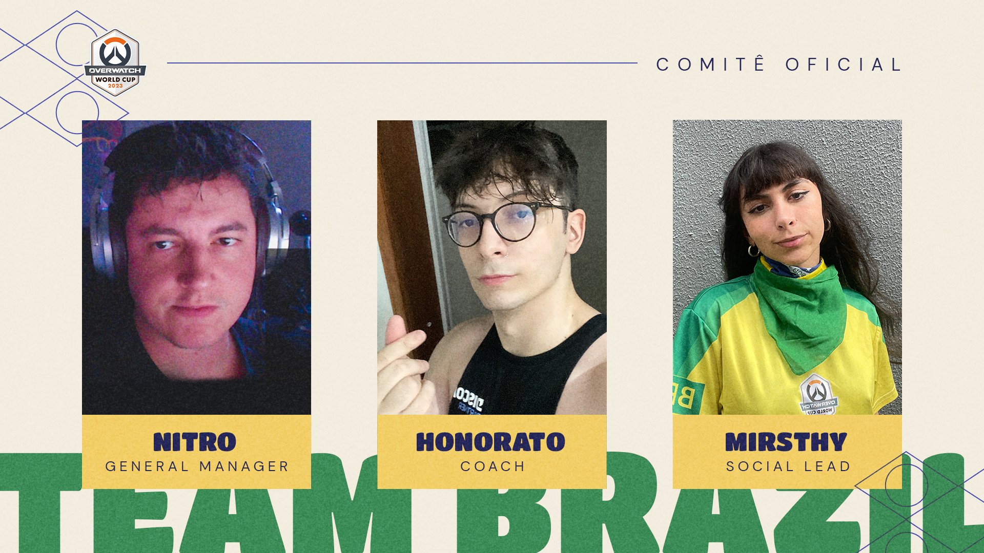 Team Brazil 🇧🇷 on X: Esses três têm história… Apresentando o comitê  brasileiro da Overwatch World Cup 2023! 📋 Coach: @honorato_ow 🧠 GM:  @Nitrao_ 📢 SL: @mirsthy Hora de reintroduzir o Brasil