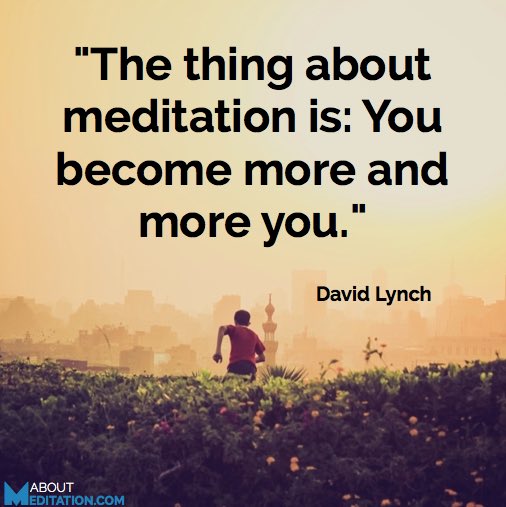 MeditationEvent's tweet photo. "The thing about meditation is: You become more and more you." ~ David Lynch https://t.co/LQ2DgZ0YRp