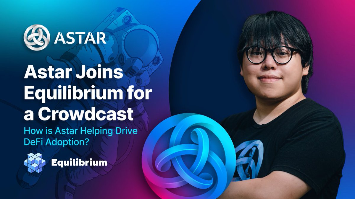 AstarNetwork's tweet photo. If you missed our 🗣 talk with @EquilibriumDeFi on how #Astar is helping 🚗 drive #Defi adoption! You can 📺 watch the recap now on Youtube!

👉 https://t.co/dGr48T08h7 https://t.co/TDFRjAYT0g