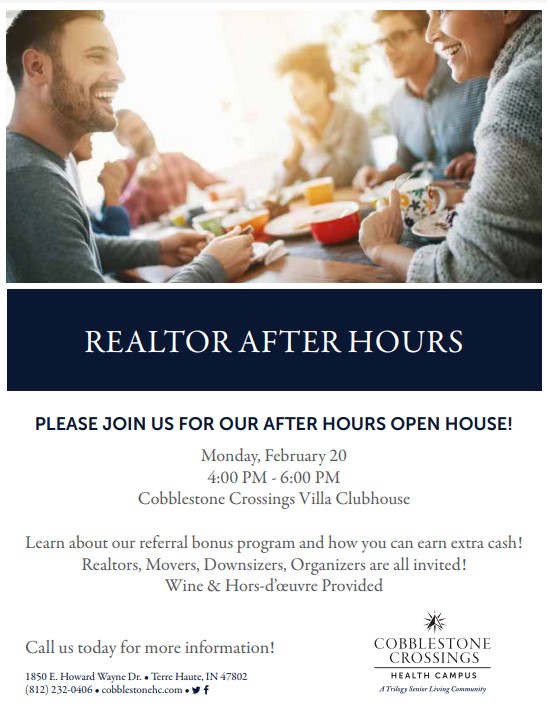 Calling all Realtors, Movers, Downsizers, and Organizers you are invited to our Villa After-hours! Come see about the great referral programs that we offer and why Cobblestone Senior Living is Where Family Comes to Live!