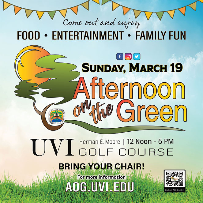A Burst of Culture, Fun &amp; Cuisine at Afternoon on the Green 2023!  For more information, visit aog.uvi.edu or call (340) 693-1047. 
SEE YOU THERE!!! #AOTG t.ly/TjiKn