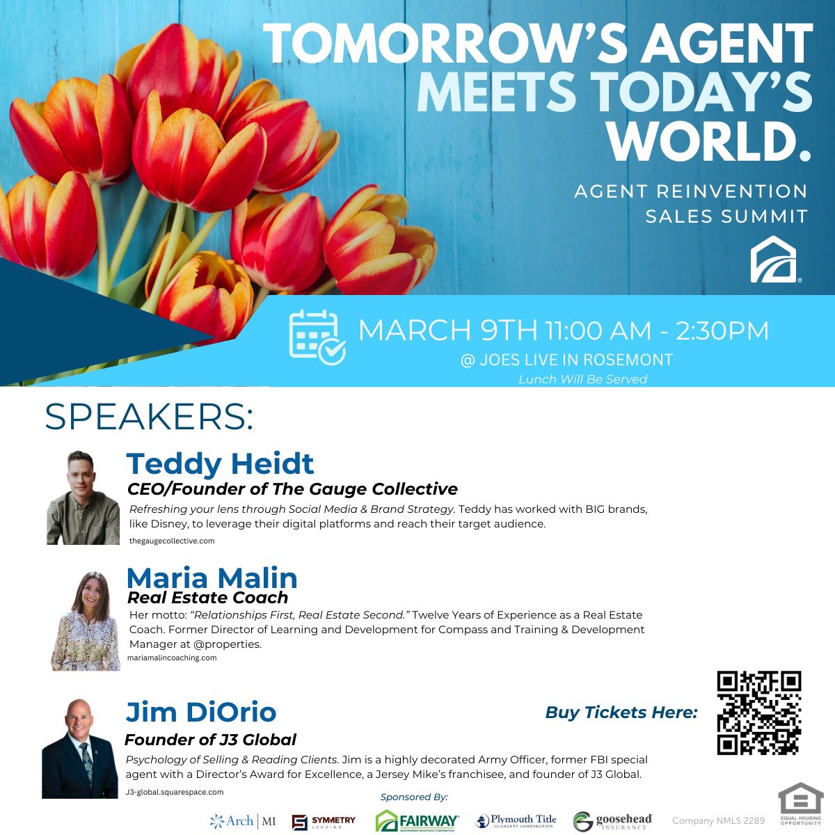 📣Calling all Agents 📣 

JOIN US March 9th for Fairway’s Agent Reinvention Summit @ Joe’s Live in Rosement!

We will have 3 spectacular speakers who’s focus is all about getting you ready for the NEW Spring Market 🌷

Scan QR Code to register and purchase your tickets, TODAY ✨
