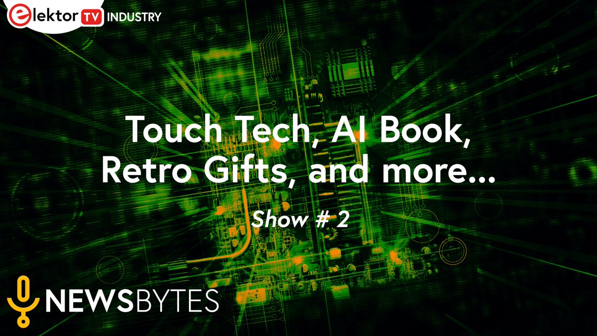 stuartcording's tweet image. Elektor News Bytes is out! In show #2, I cover Touch Tech, AI Book, Retro Gifts, and more 😁 youtu.be/0hdDL17Om5M
#electronicsreporter #newbytes #elektor