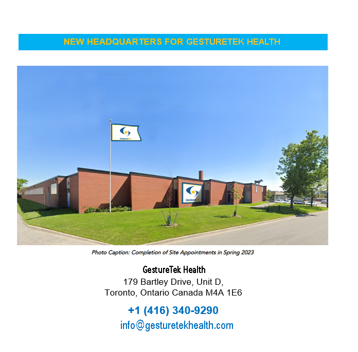 Hello to our many friends in the industry! Thrilled to announce we have moved-in to our new HQ in Toronto’s booming Don Mills neighbourhood. Exciting plans ahead. Our e-mail &amp; phone are unchanged. Let’s connect! Vincent J. Vincent, Co-Founder, CEO 
#GestureTekHealth