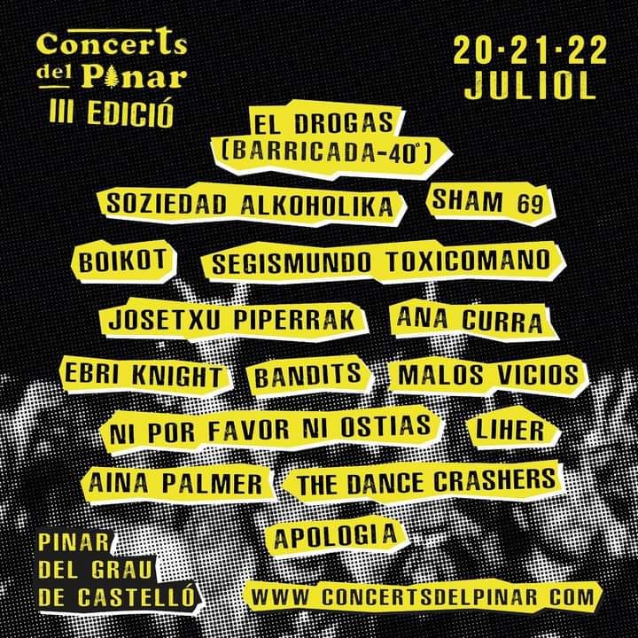 Concerts del Pinar (Grau de Castelló). @ElDrogasOficial , @SoziAlkoholika , @OFFICIALSHAM69 , @BOIKOTBAND,  @SegisOficial , @Josetxupiperrak , @CurraANA , @EbriKnight , Bandits, @Malos_Vicios , Ni Por Favor Ni Ostias, Liher, @ainapalmerisme , @Dance_Crashers  i Apologia