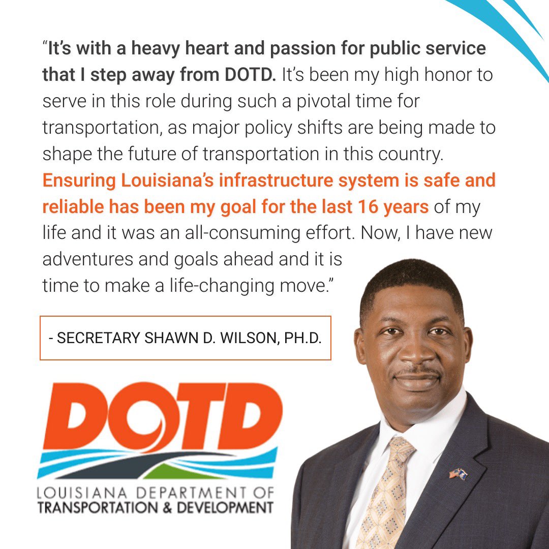 🧵 I am proud to have served as Secretary and I am proud of all we have accomplished together at @La_DOTD. I believe to my core that the department is better off today than it was when I arrived, and it will continue to be even better in the future. #lalege #lagov