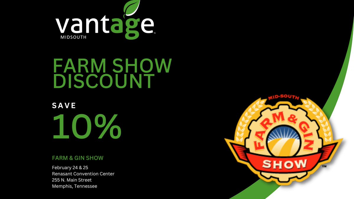 VantageMidsouth's tweet photo. Headed to the Farm &amp; Gin Show in Memphis February 24 &amp; 25? Stop by the Vantage Midsouth booth and ask about our show discount! https://t.co/oeaF00jWKg