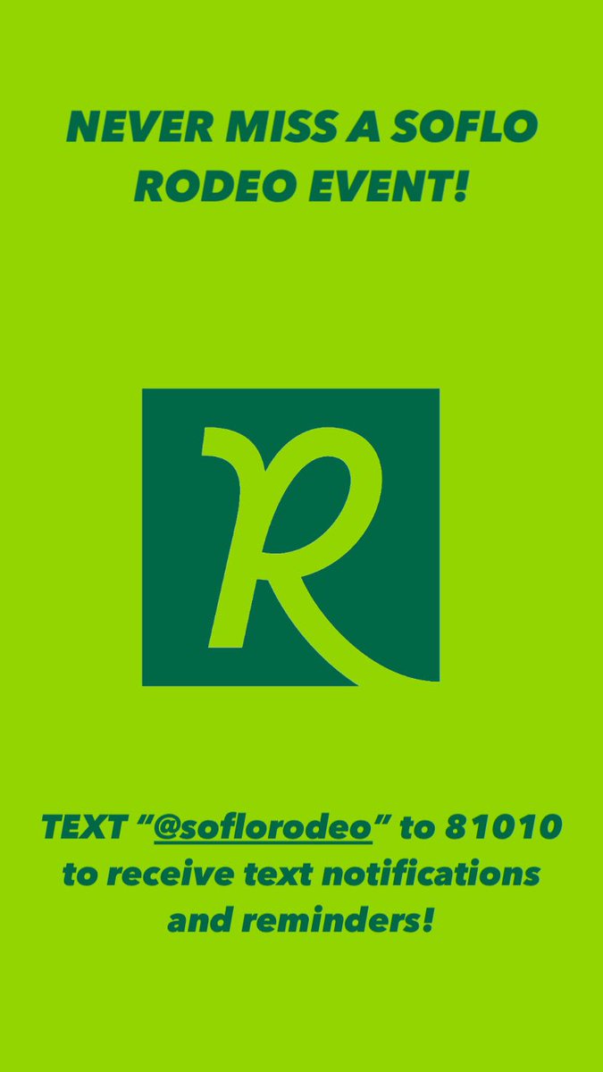 soflorodeo's tweet photo. Never miss a SoFlo Rodeo event! Text “@SOFLORODEO” to 81010 to receive text notifications and reminders #SoFloRodeo #RideWithUs #GoBulls https://t.co/HTEEYYjU8n