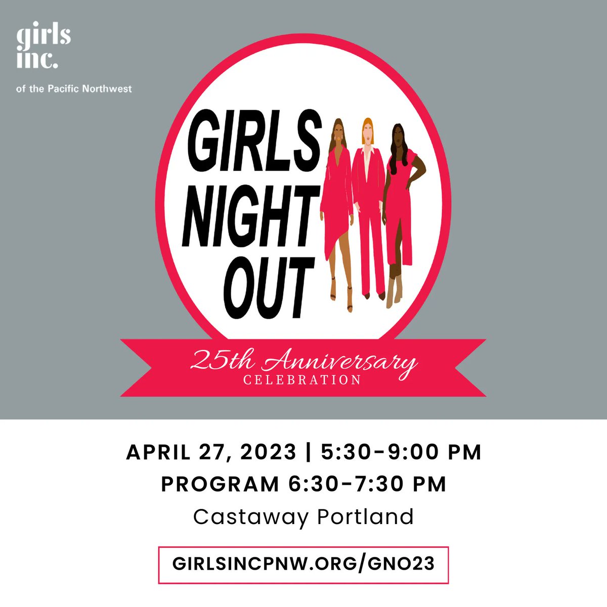 Girls Inc. of the Pacific Northwest invites you to our second annual Girls Night Out! Join us raise funds to deliver our research-based programs and experiences that help youth grow up to be healthy, educated, and independent. Tickets are availble now at: girlsincpnw.org/gno23#GirlsInc…