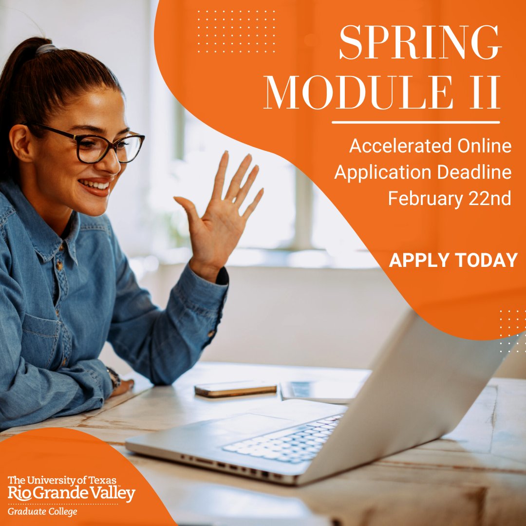 Application deadline for the Spring Module II 2023 is just around the corner. Don't miss out and apply today!! Start your application today: utrgv.edu/graduate/onlin…