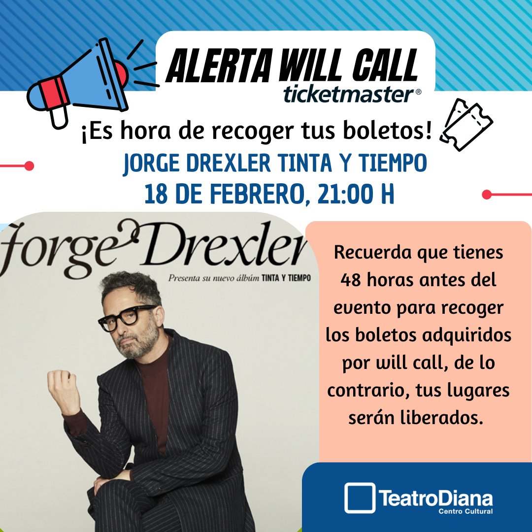 teatrodiana's tweet photo. 🚨 ¡Alerta Will Call Ticketmaster!
ES MOMENTO DE RECOGER TUS BOLETOS:
JORGE DREXLER
Teatro Diana
Febrero 18
21 H
Este concierto cuenta con 48 H antes del evento para recoger los boletos adquiridos por will call, de lo contrario, serán liberados.
#TeatroDianaAlertaWillCall https://t.co/2kqFyUzIX7