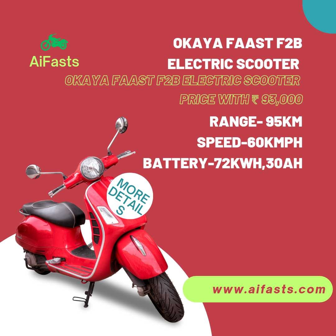 ThakurainKatya1's tweet photo. Okaya Faast F2B Electric Scooter की कीमत के साथ टॉप स्पीड और फीचर्स रेंज 85 km, जानें...

✅ Top Speed ,75km/ph
✅ Charging Time,4.5h 
#scooters #Automotive #AiFasts https://t.co/pDRZyFiwIe